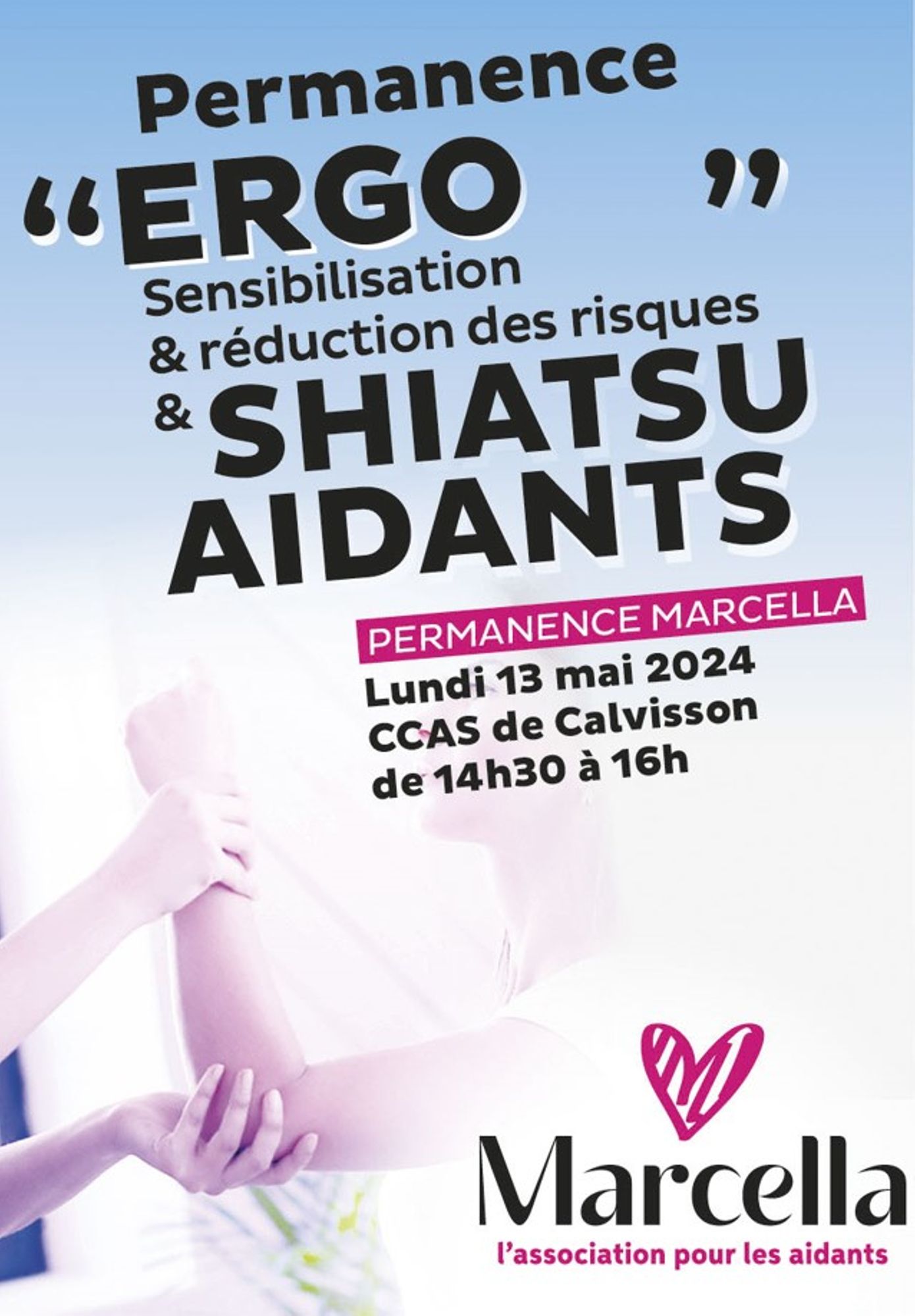 Permanence "Ergo", sensibilisation, réduction des risques et "Shiatsu aidants"