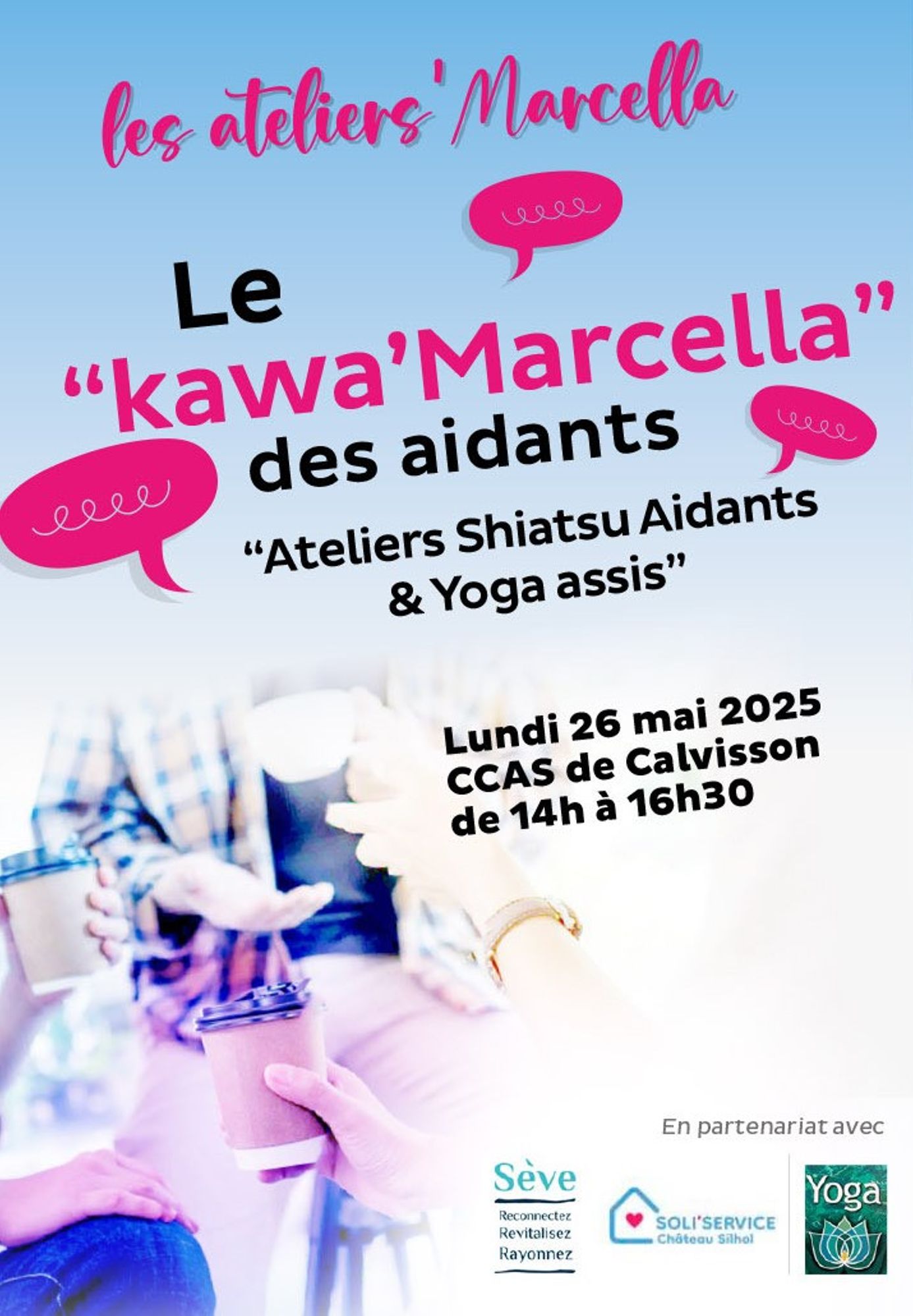 Le "Kawa'Marcella des aidants" - Ateliers "Yoga assis" et "Shiatsu"