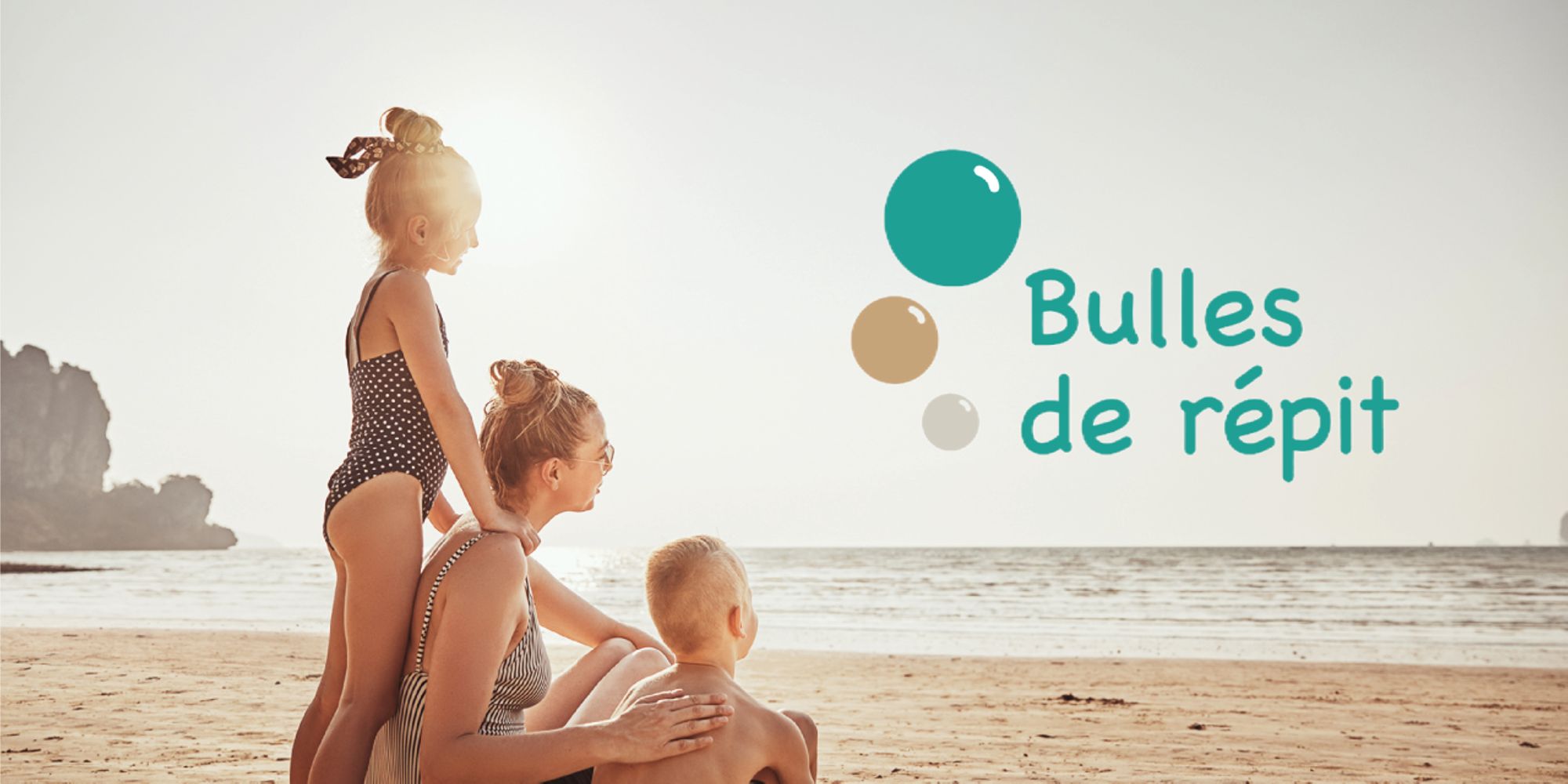 Bulles de répit : Des vacances adaptées