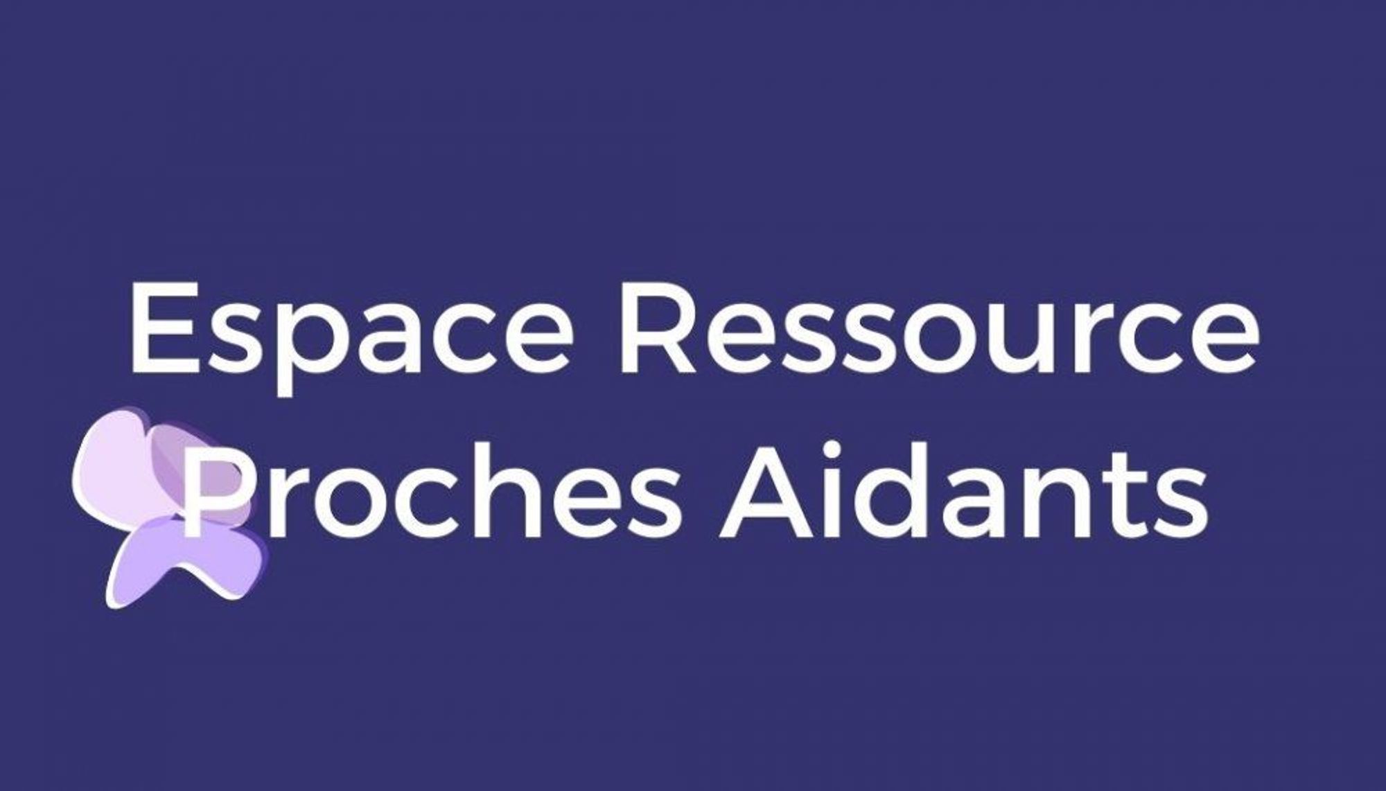 Espace ressource Proches aidants