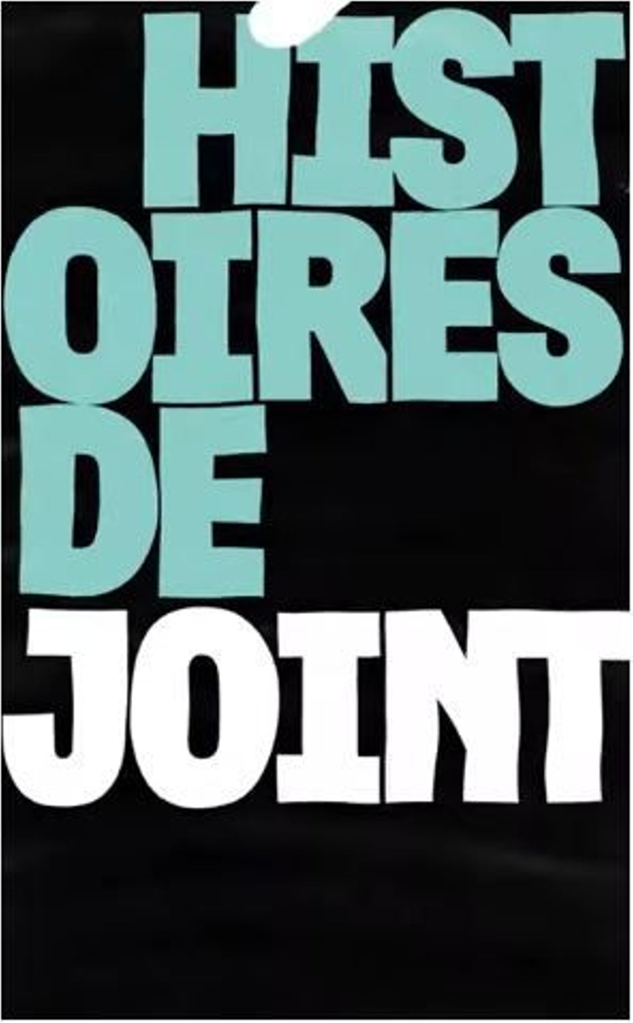" Histoires de joints ", une campagne pour mieux comprendre les dommages associés à la consommation de cannabis