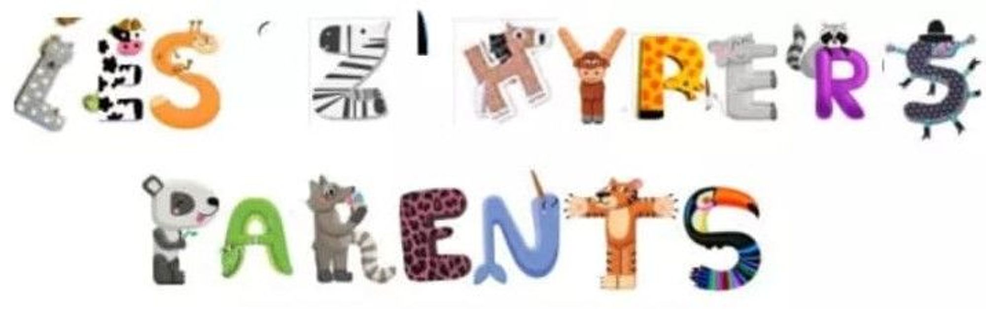 LES Z'HYPERS PARENTS