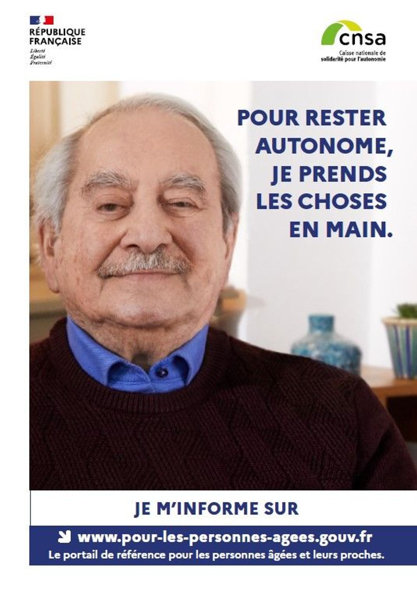 Pour rester autonome, je prends les choses en main